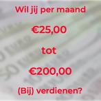 Per maand €25,00 tot €200,00 Cash of op je Bank!, Vacatures, Vacatures | Overige Vacatures, Variabele uren, Overige vormen, Geschikt als bijbaan