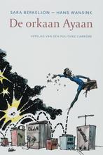 Orkaan Ayaan 9789045700052 S. Berkeljon, Boeken, Gelezen, S. Berkeljon, H. Wansink, Verzenden