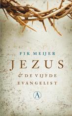 Jezus en de vijfde evangelist 9789025300371 Fik Meijer, Verzenden, Zo goed als nieuw, Fik Meijer