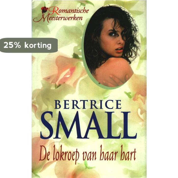 De lokroep van haar hart - Bertrice Small 9789051083583, Boeken, Overige Boeken, Gelezen, Verzenden