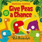 Give Peas a Chance (Dinosaur Juniors, Book 2) 9780008280635, Verzenden, Gelezen, Rob Biddulph