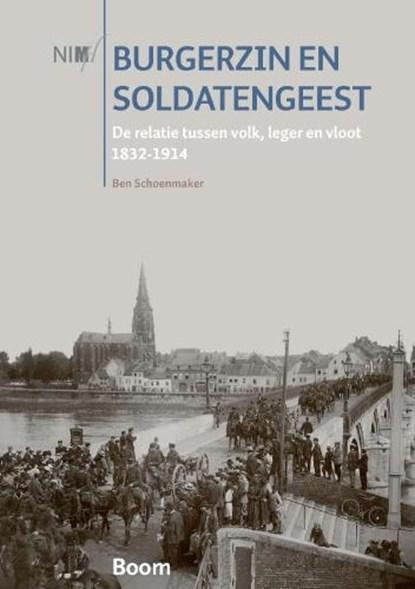 Burgerzin en soldatengeest | 9789085067085 | SCHOENMAKER, B., Boeken, Wetenschap, Zo goed als nieuw