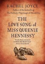 Love Song of Miss Queenie Hennessy 9780857522764, Gelezen, Rachel Joyce, Verzenden
