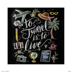 Kunstdruk Lily And Val To Trave is To Live 30x30cm, Huis en Inrichting, Woonaccessoires | Schilderijen, Tekeningen en Foto's, Verzenden