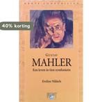 Mahler / Grote componisten 9789077091142, Boeken, Verzenden, Gelezen, [{:name=>"E. Nikkels"