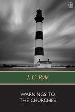 Warnings to the Churches, Ryle, J. C., Verzenden, Gelezen, J. C. Ryle