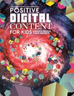 Positive digital content for kids, Boeken, Ophalen of Verzenden, Nieuw