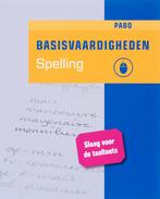 Basisvaardigheden Spelling Voor De Pabo 9789001800574, Boeken, Zo goed als nieuw, Verzenden