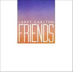 LP gebruikt - Larry Carlton - Friends, Cd's en Dvd's, Verzenden, Zo goed als nieuw