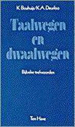 Taalwegen en dwaalwegen 9789025930370 K. Bouhuijs, Boeken, Verzenden, Zo goed als nieuw, K. Bouhuijs