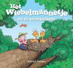 Het wiebelmannetje en de klutskuikens / Het wiebelmannetje /, Boeken, Verzenden, Gelezen, Harald Timmer