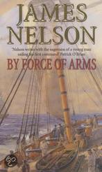 By Force of Arms 9780552149600 James L. Nelson, Boeken, Verzenden, Gelezen, James L. Nelson