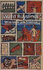 Wierook en tranen 9789022306116 W. Ruyslinck, Verzenden, Gelezen, W. Ruyslinck