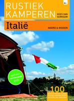 Italie / Rustiek Kamperen 9789082013016 Kees van Surksum, Verzenden, Zo goed als nieuw, Kees van Surksum