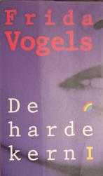 De harde kern 1 frida Vogels 9789041701770 Frida Vogels, Verzenden, Gelezen, Frida Vogels