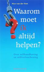 Waarom moet ik altijd helpen? 9789023921882 N. van der Voet, Boeken, Verzenden, Gelezen, N. van der Voet