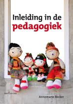 Inleiding in de pedagogiek 9789023248286 Annemarie Becker, Verzenden, Gelezen, Annemarie Becker