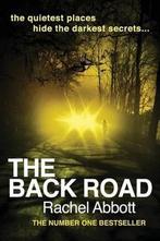 The Back Road 9780957652200 Rachel Abbott, Verzenden, Gelezen, Rachel Abbott