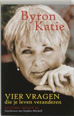 Vier vragen die je leven veranderen 9789022535745, Boeken, Verzenden, Zo goed als nieuw, Byron Katie