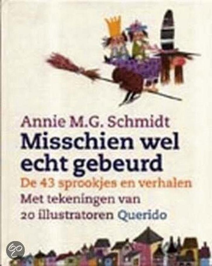 Misschien wel echt gebeurd 9789021481760 Annie M.G. Schmidt, Boeken, Kinderboeken | Kleuters, Gelezen, Verzenden