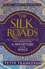 The Silk Roads 9781408839997 Peter Frankopan, Boeken, Verzenden, Zo goed als nieuw, Peter Frankopan