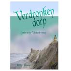 Verdronken dorp 9789491276576 Kitty Nooy, Boeken, Verzenden, Gelezen, Kitty Nooy