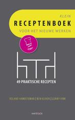 Klein receptenboek voor het nieuwe werken 9789077881651, Verzenden, Zo goed als nieuw