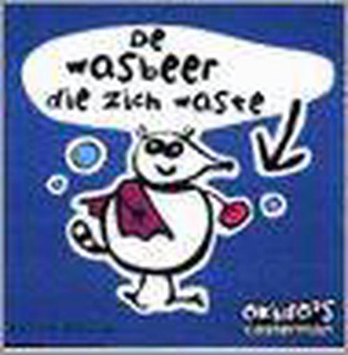 De wasbeer die zich waste / Okido 9789030323631 B. Charlat, Boeken, Kinderboeken | Baby's en Peuters, Gelezen, Verzenden