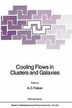 Cooling Flows in Clusters and Galaxies. Fabian, A.C., Fabian, A.C., Zo goed als nieuw, Verzenden