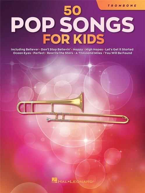 50 Pop Songs for Kids -Trombone, Muziek en Instrumenten, Bladmuziek, Trombone, Nieuw, Ophalen of Verzenden
