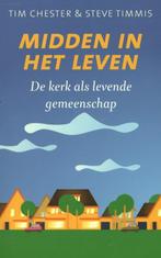 MIDDEN IN HET LEVEN 9789058045010 Tim Chester, Boeken, Verzenden, Gelezen, Tim Chester