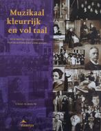 Muzikaal, kleurrijk & vol taal 9789053550014 T. Schouw, Verzenden, Gelezen, T. Schouw
