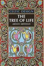 Celtic Design: The Tree of Life 9780500278277 Aidan Meehan, Verzenden, Gelezen, Aidan Meehan
