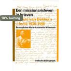 Een Missionarisleven In Brieven 9789057303609, Verzenden, Zo goed als nieuw, M.-A. Willemsen