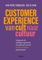 Customer Experience: van cult naar cultuur 9789024465699, Verzenden, Zo goed als nieuw, Jean-Pierre Thomassen