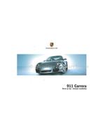 2005 PORSCHE 911 CARRERA BEKNOPT INSTRUCTIEBOEKJE, Auto diversen, Handleidingen en Instructieboekjes