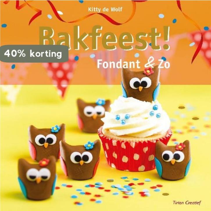 Tirion creatief Bakfeest! / Tirion creatief 9789043915557, Boeken, Hobby en Vrije tijd, Zo goed als nieuw, Verzenden