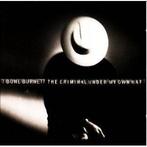 cd - T Bone Burnett - Criminal Under My Own Hat, Cd's en Dvd's, Verzenden, Zo goed als nieuw