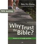 Why Trust the Bible? 9781844743476 Amy Orr-Ewing, Boeken, Verzenden, Zo goed als nieuw, Amy Orr-Ewing