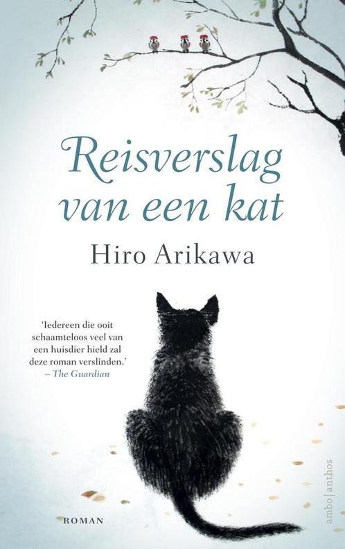 Reisverslag van een kat 9789026349782 Hiro Arikawa, Boeken, Romans, Gelezen, Verzenden