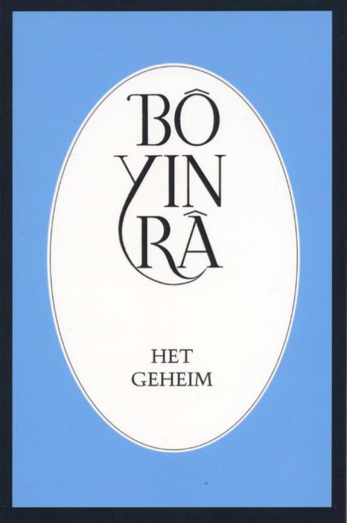 Het geheim 9789073007413 Bô Yin Râ, Boeken, Esoterie en Spiritualiteit, Zo goed als nieuw, Verzenden