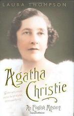 Agatha Christie: The Biography of Agatha Christie  La..., Boeken, Taal | Engels, Gelezen, Laura Thompson, Verzenden