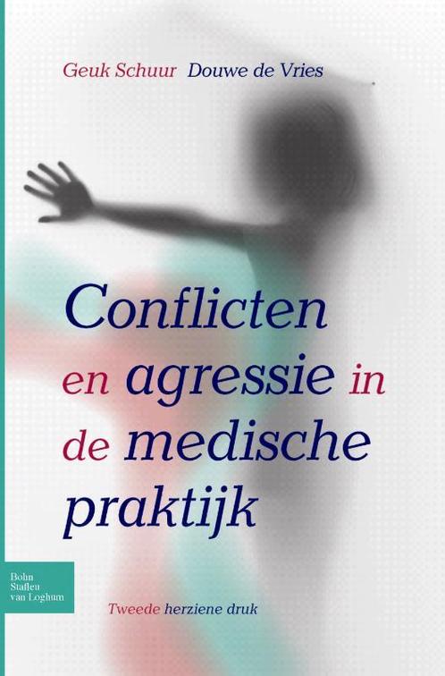 Conflicten en agressie in de medische praktijk 9789031383436, Boeken, Wetenschap, Gelezen, Verzenden
