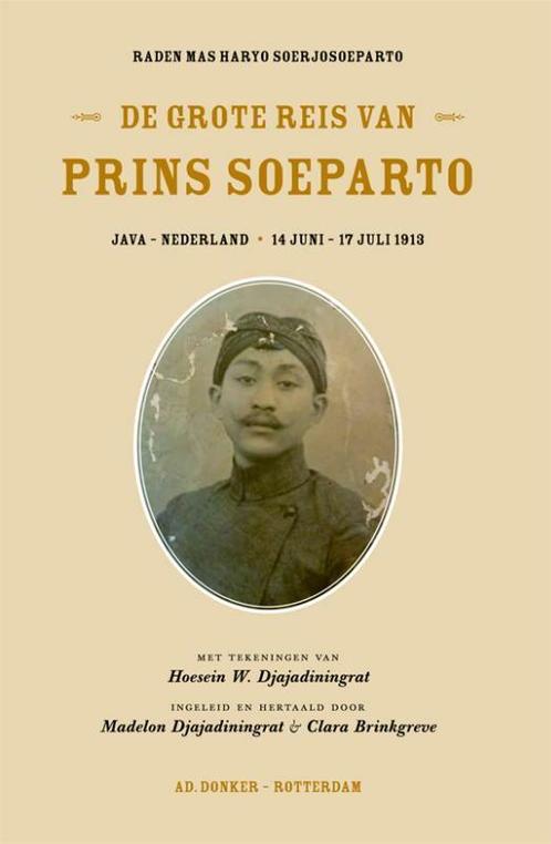 De grote reis van prins Soeparto 9789061006862, Boeken, Reisgidsen, Gelezen, Verzenden
