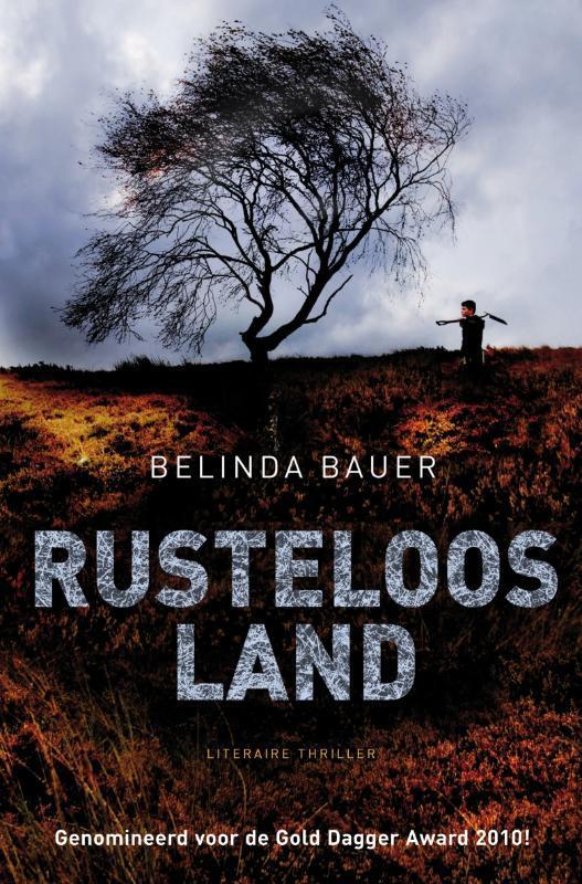 Rusteloos land 9789022995792 Belinda Bauer, Boeken, Thrillers, Gelezen, Verzenden
