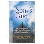 Your Soul’s Gift - Robert Schwartz, Nieuw, Verzenden