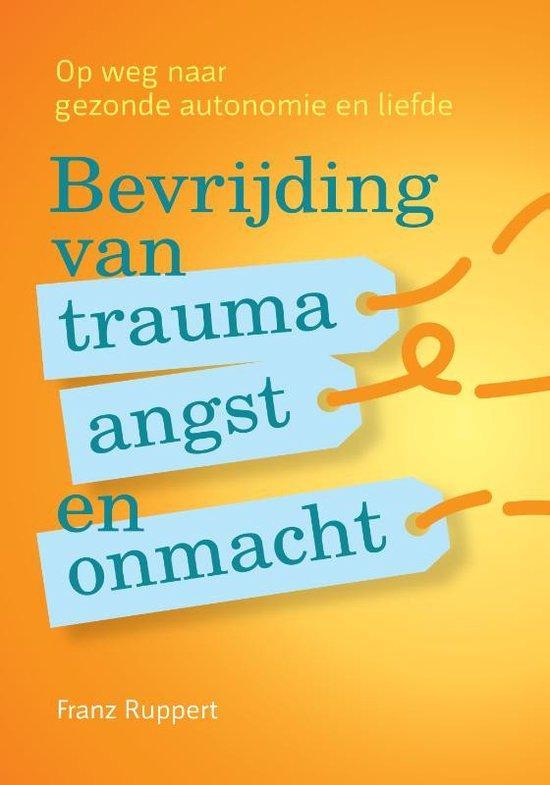 9789463160193 Bevrijding van trauma, angst en onmacht, Boeken, Psychologie, Zo goed als nieuw, Verzenden