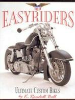 Easyriders: ultimate custom bikes by K. Randall Ball, Gelezen, Verzenden, Keith R. Ball
