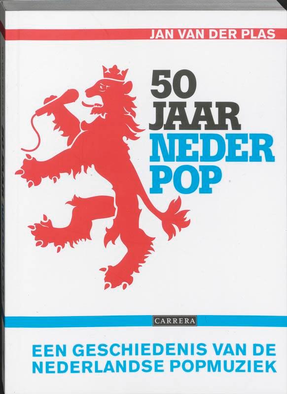 50 jaar Nederpop 9789048800735 J. van der Plas, Boeken, Muziek, Gelezen, Verzenden