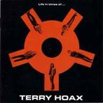 cd - Terry Hoax - Life In Times Of..., Cd's en Dvd's, Verzenden, Zo goed als nieuw
